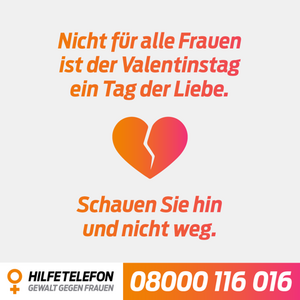 Hilfetelefon Gewalt gegen Frauen - Valentinstag 2022